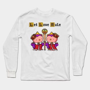 Let Love Rule (KINGS edition) Long Sleeve T-Shirt